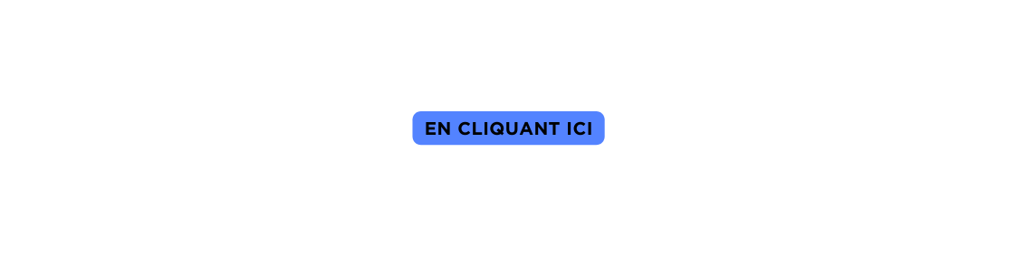 En cliquant ici